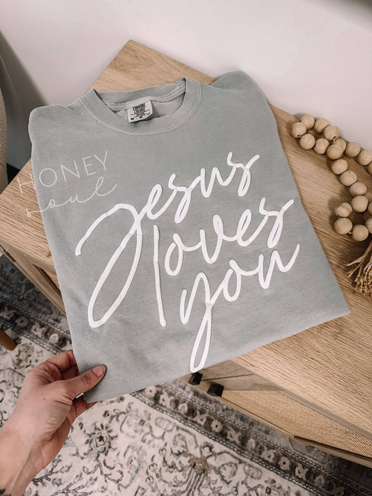 Jesus Loves You Script Puff Print Tee